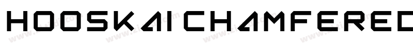 Hooskai Chamfered Sq字体转换